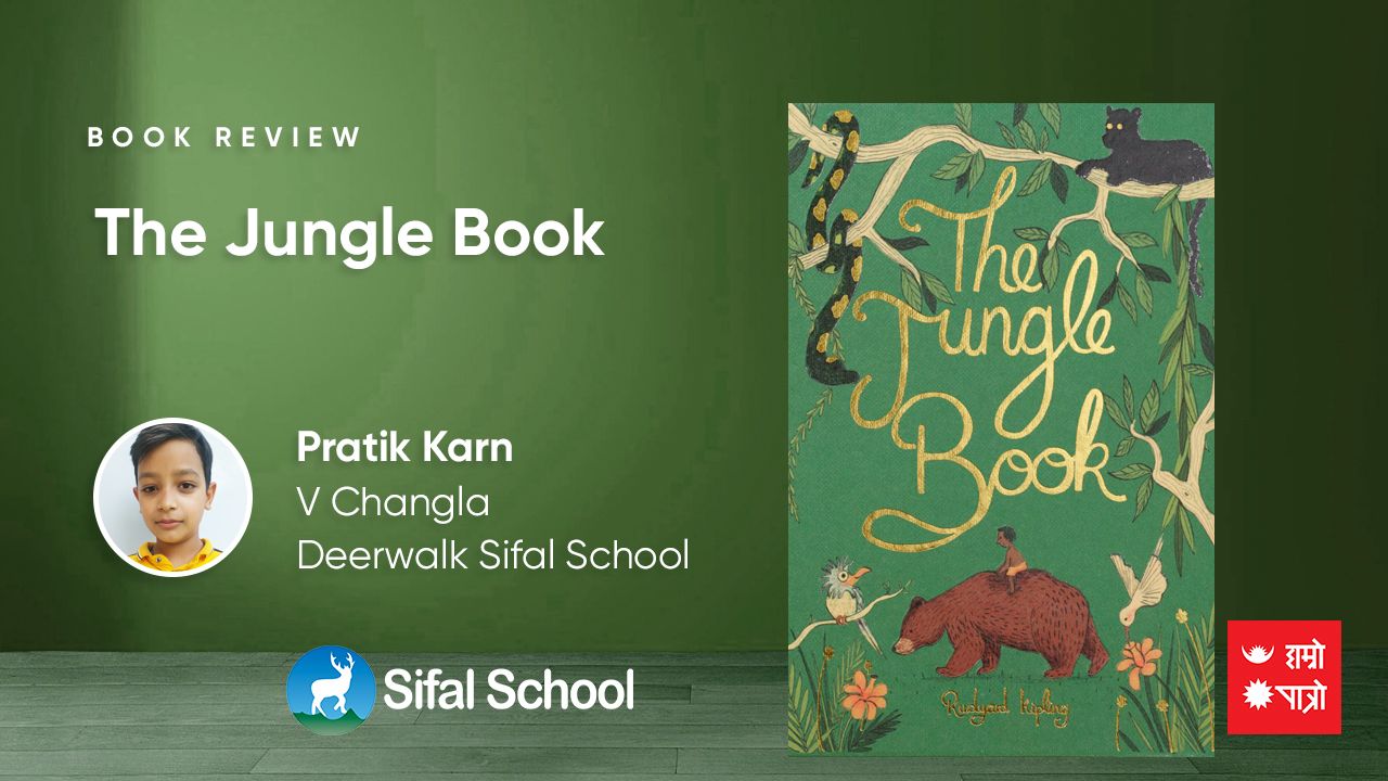 Book Review The Jungle Book Hamro Patro